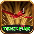 trout Casino Official v3.9.0